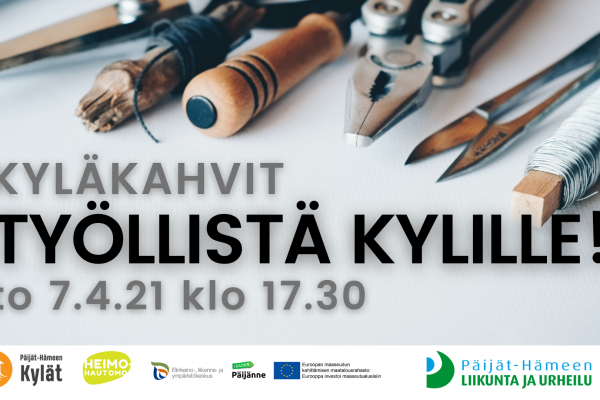 Kyläkahvit: TYÖLLISTÄ KYLILLE 7.4.21 klo 17.30